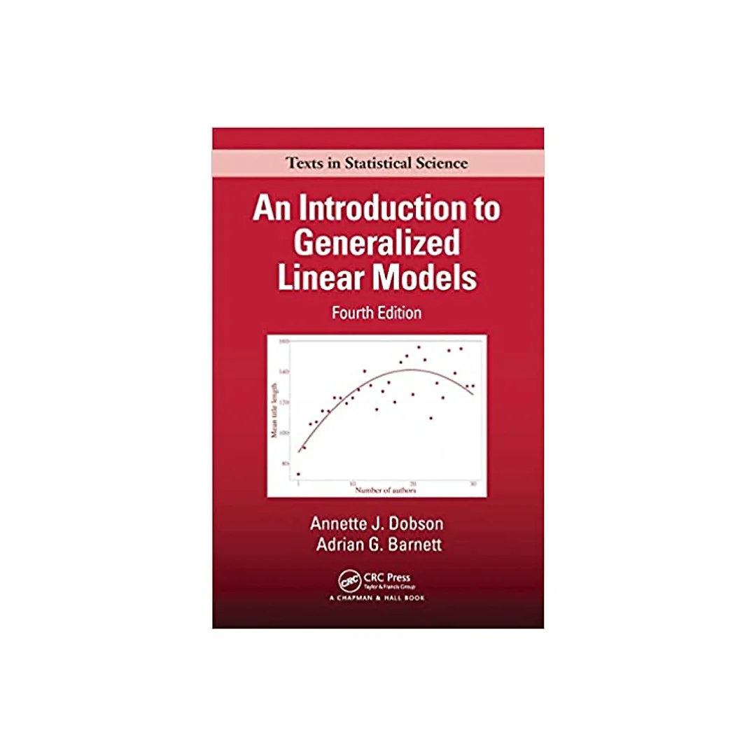 An Introduction to Generalized Linear Models