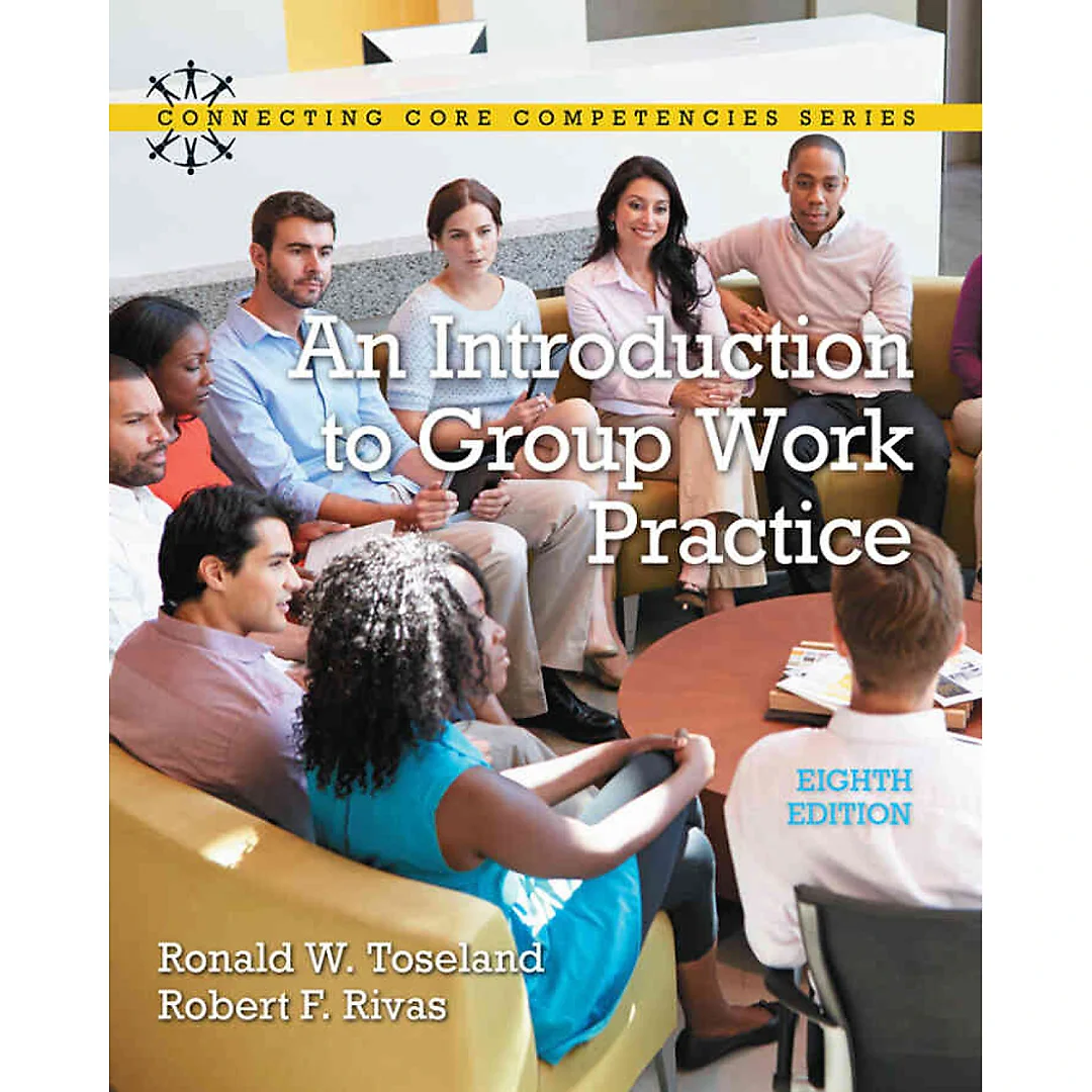An Introduction to Group Work Practice, 8th Edition