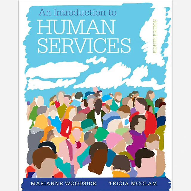 An Introduction to Human Services 8th Edition