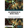 An Introduction to Metric Spaces
