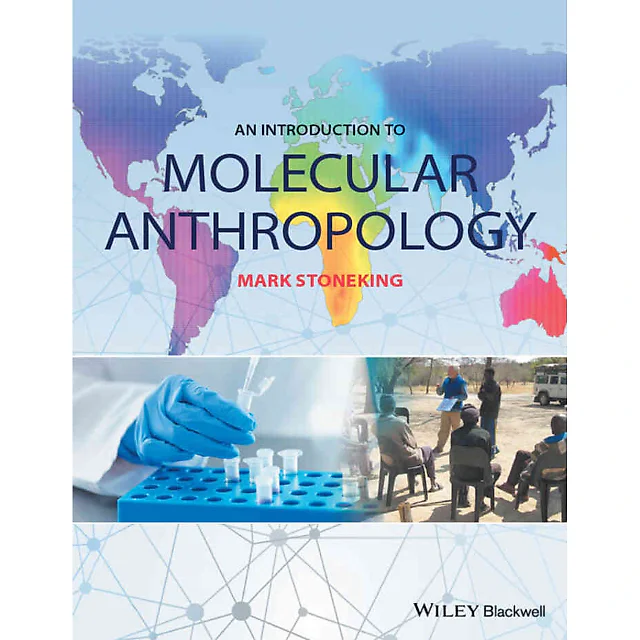 An Introduction to Molecular Anthropology, 1st Edition