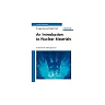An Introduction to Nuclear Materials: Fundamentals and Applications