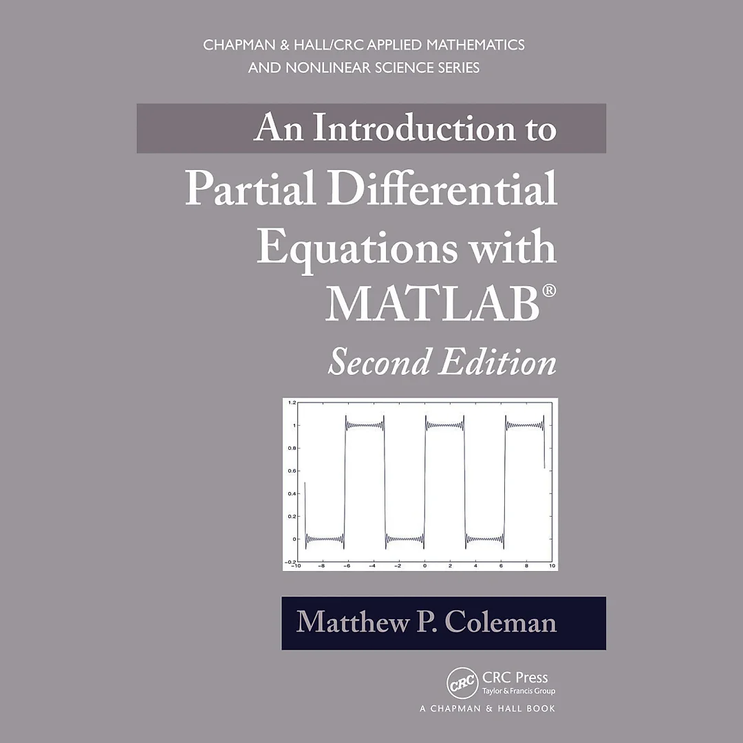 An Introduction to Partial Differential Equations with MATLAB