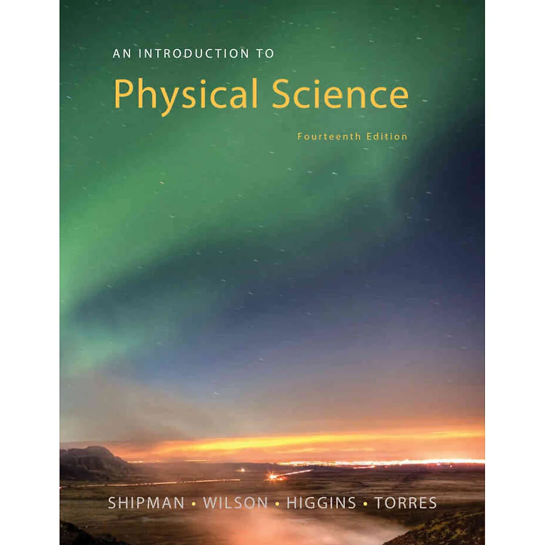 An Introduction to Physical Science 14th Edition
