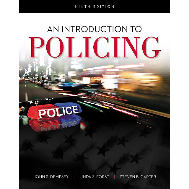 An Introduction to Policing 9th Edition