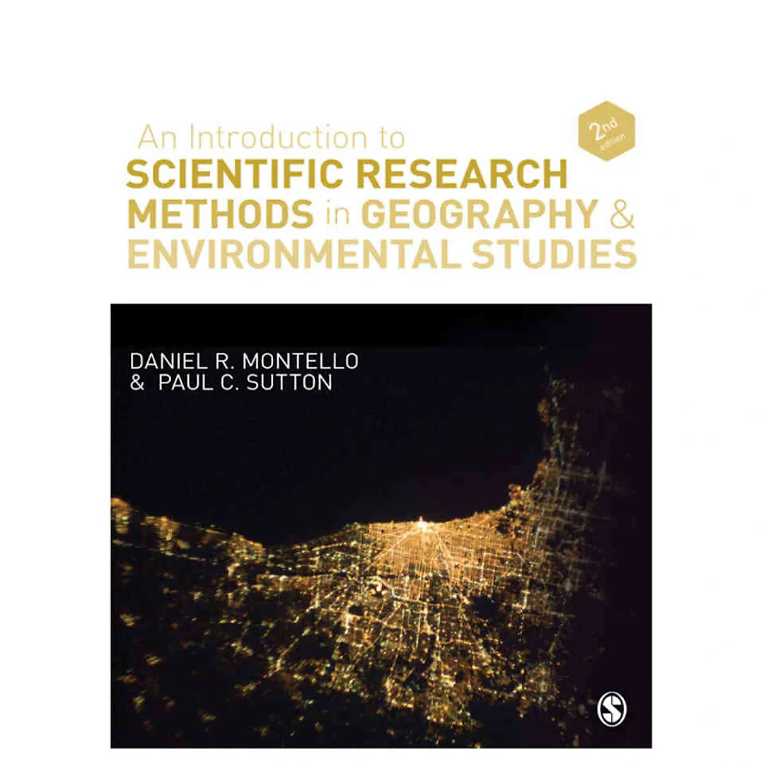 An Introduction to Scientific Research Methods in Geography and Environmental Studies 2nd Edition