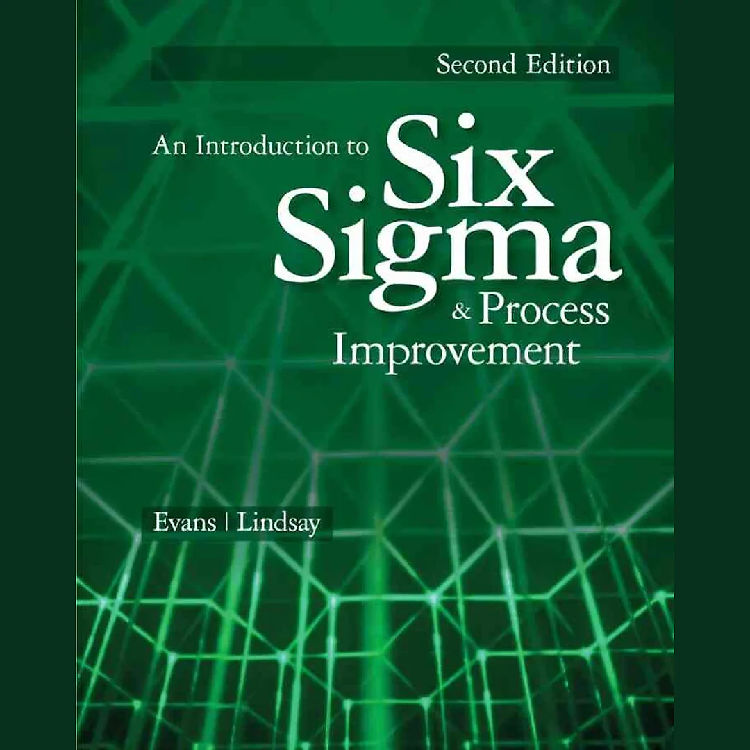 An Introduction to Six Sigma and Process Improvement, 2nd Edition