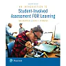 An Introduction to Student-Involved Assessment FOR Learning, 7th Edition