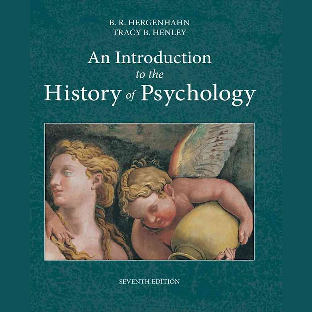 An Introduction to the History of Psychology 7th Edition