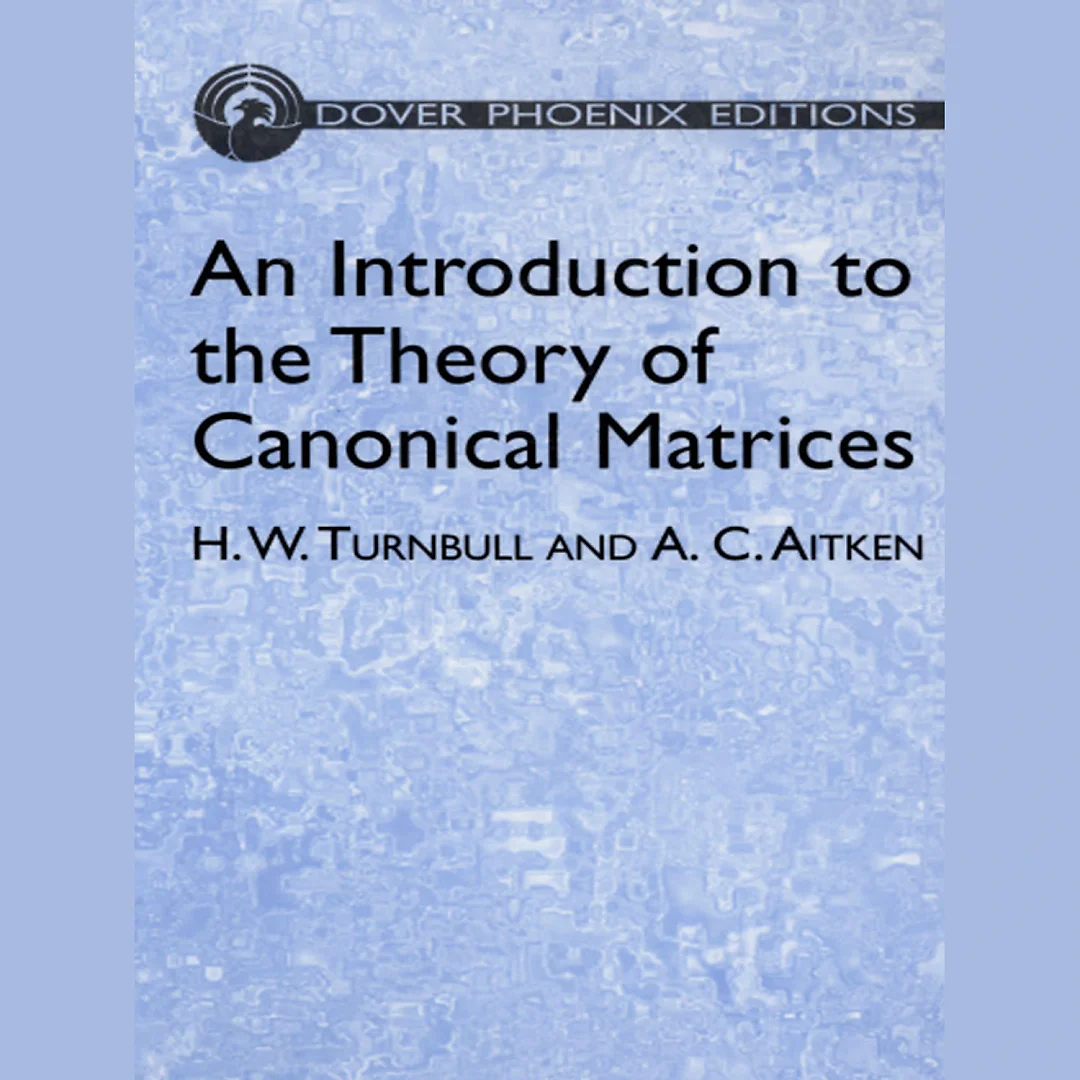An Introduction to the Theory of Canonical Matrices