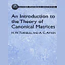 An Introduction to the Theory of Canonical Matrices