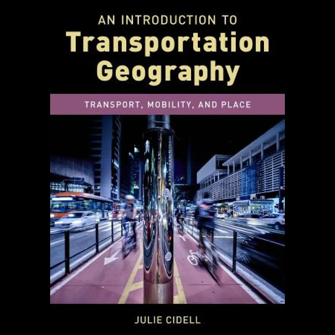 An Introduction to Transportation Geography: Transport Mobility and Place
