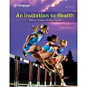 An Invitation to Health: Taking Charge of Your Health 19th Edition