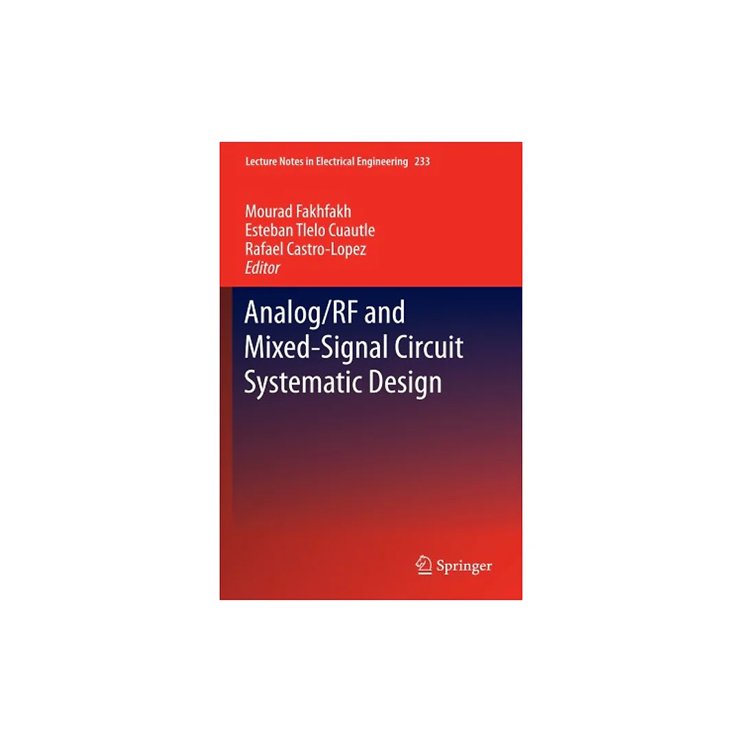 Analog/RF and Mixed-Signal Circuit Systematic Design