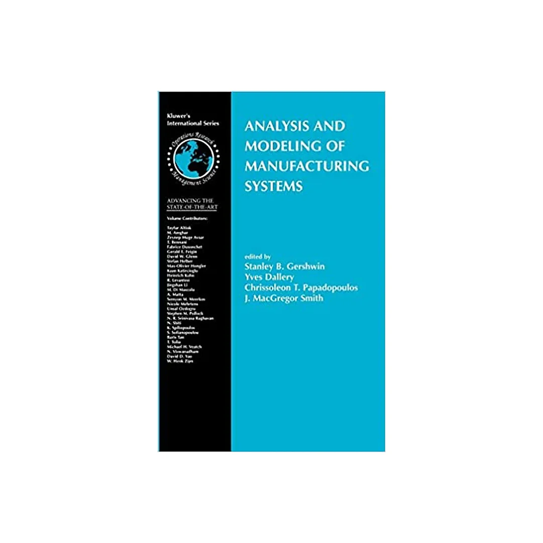 Analysis and Modeling of Manufacturing Systems