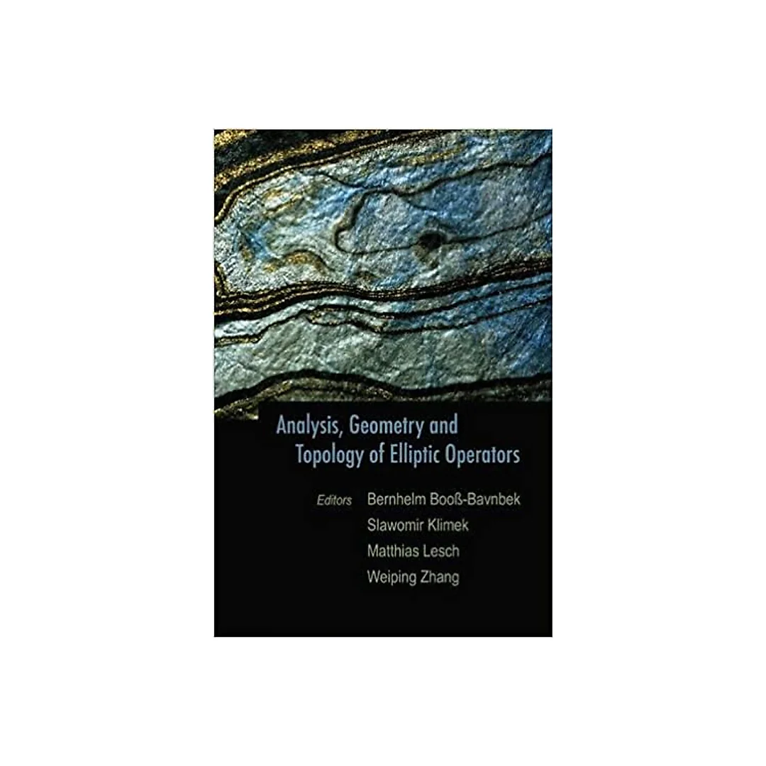 Analysis, Geometry And Topology Of Elliptic Operators: Papers In Honor Of Krzysztof P Wojciechowski
