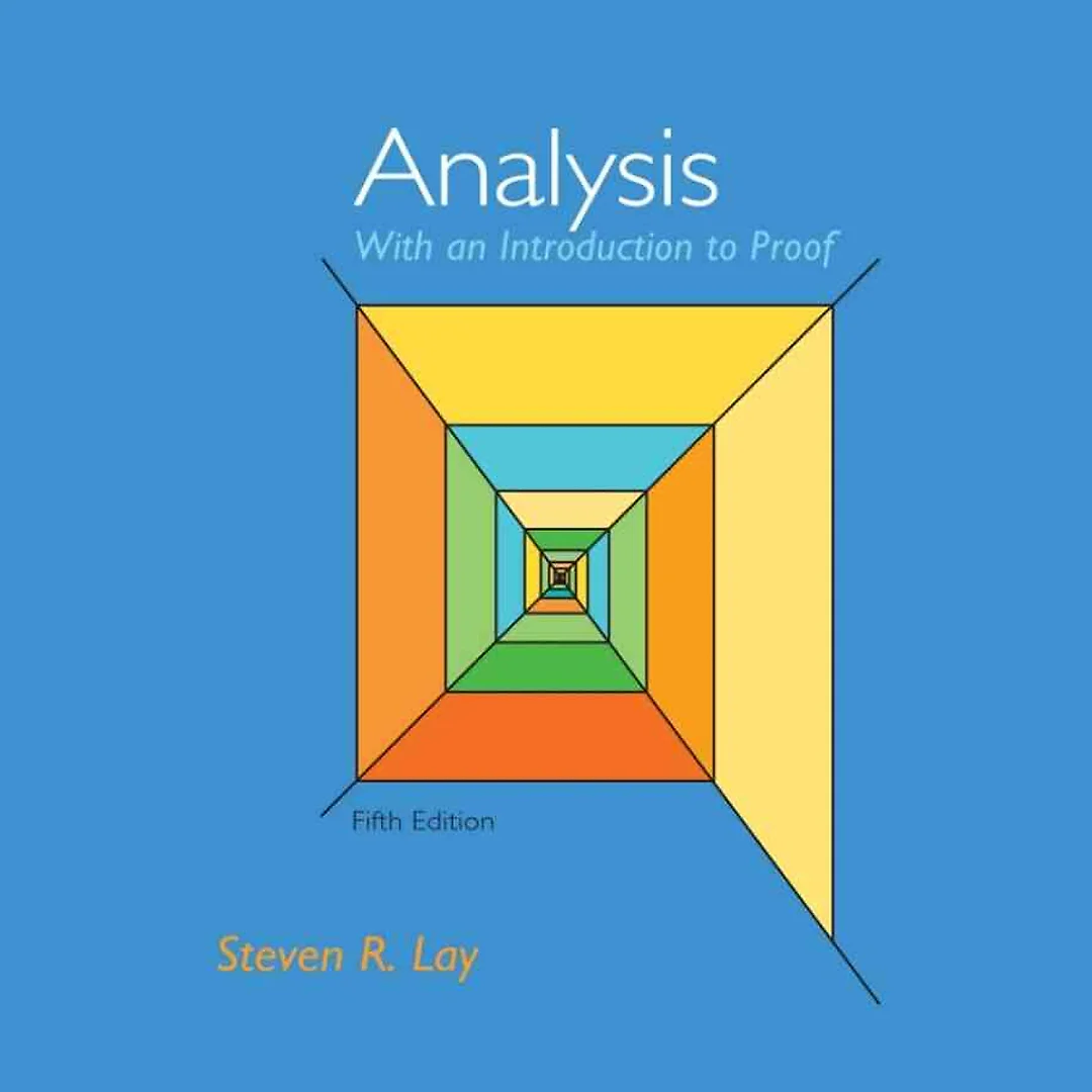 Analysis with an Introduction to Proof, 5th Edition
