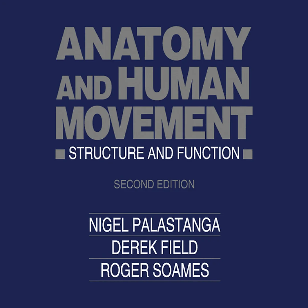 Anatomy and Human Movement: Structure and Function