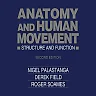 Anatomy and Human Movement: Structure and Function