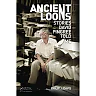 Ancient Loons: Stories Pingree Told Me