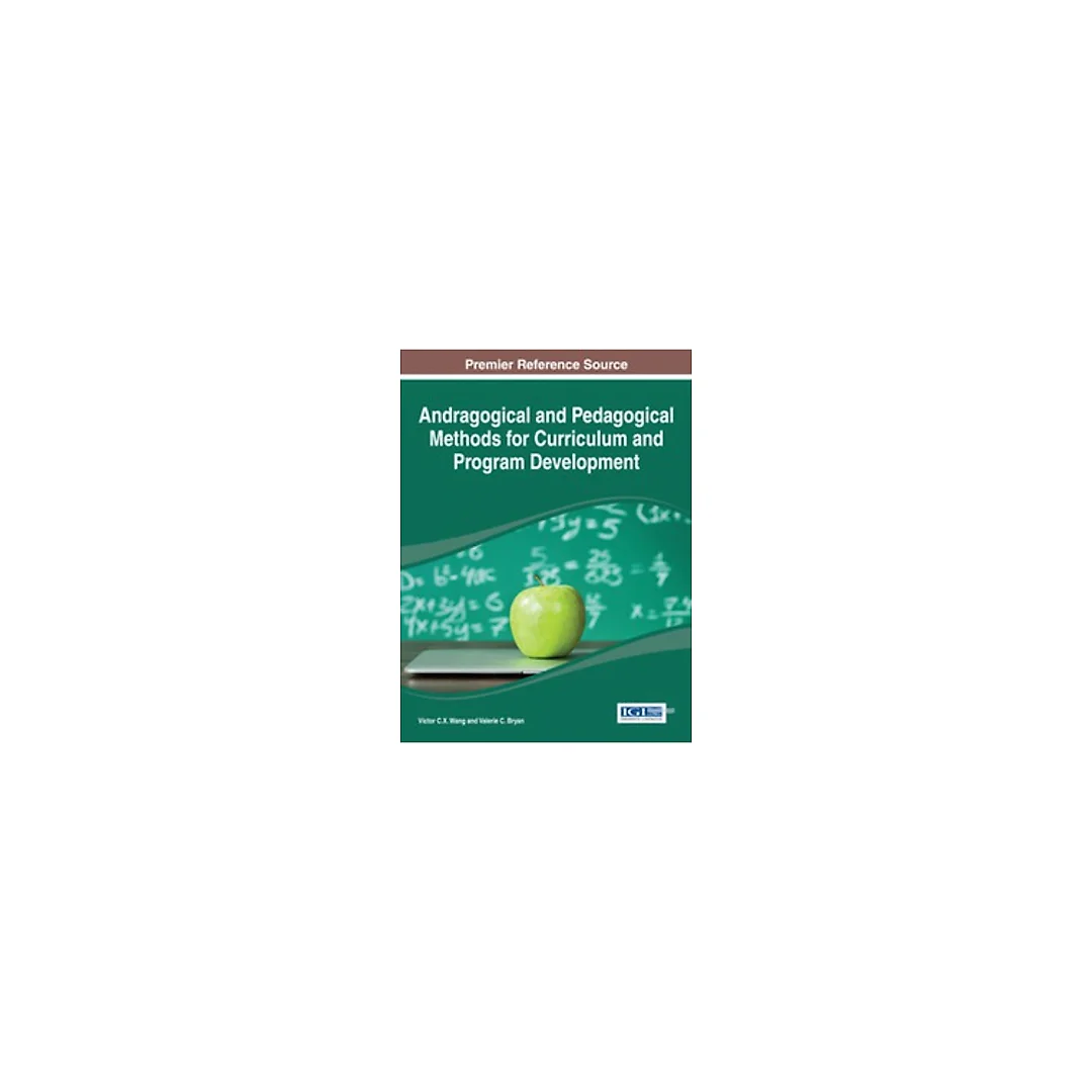 Andragogical and Pedagogical Methods for Curriculum and Program Development