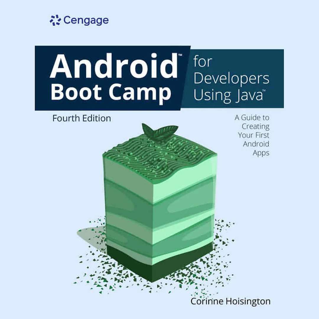 Android Boot Camp for Developers Using Java® 4th Edition
