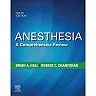 Anesthesia: A Comprehensive Review E-Book