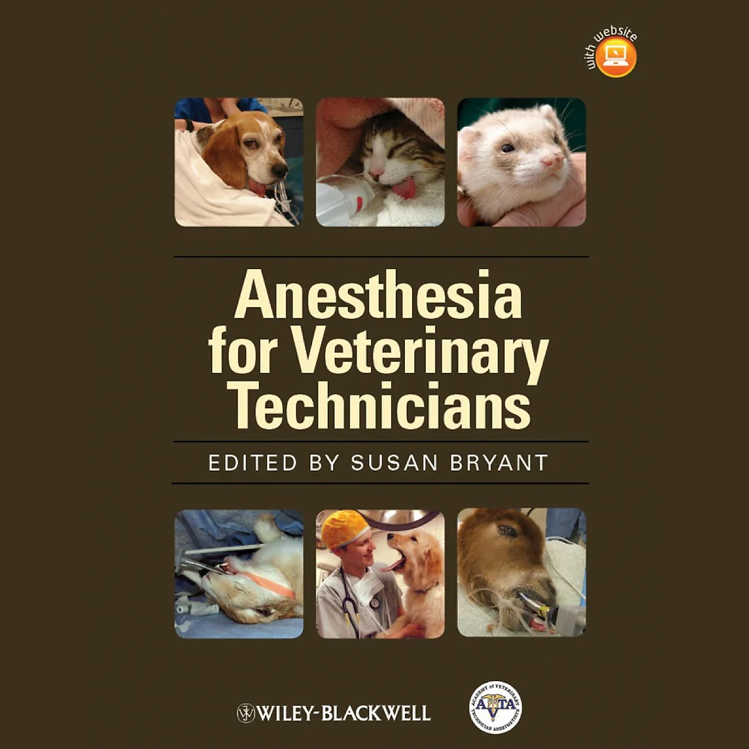 Anesthesia for Veterinary Technicians