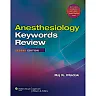 Anesthesiology Keywords Review
