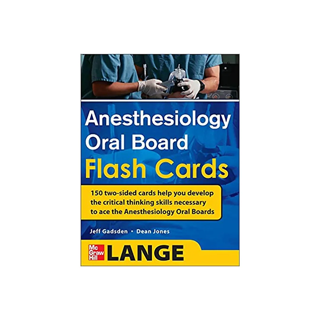 Anesthesiology Oral Board Flash Cards
