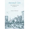 Animal City: The Domestication of America