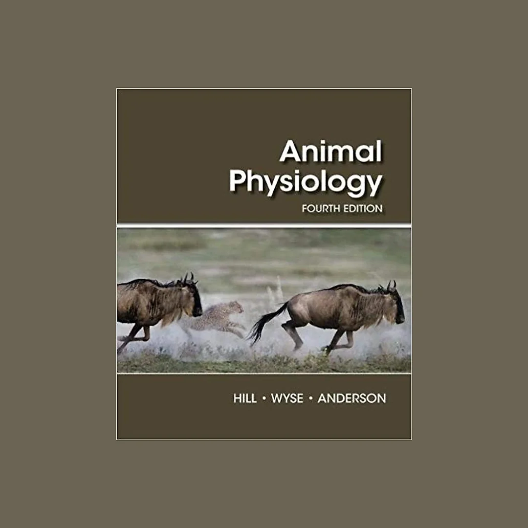 Animal Physiology 4th Edition by Richard W. Hill