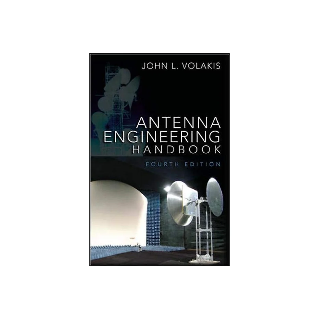 Antenna Engineering Handbook, Fourth Edition
