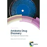 Antibiotic Drug Discovery: New Targets and Molecular Entities