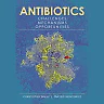 Antibiotics: Challenges, Mechanisms, Opportunities