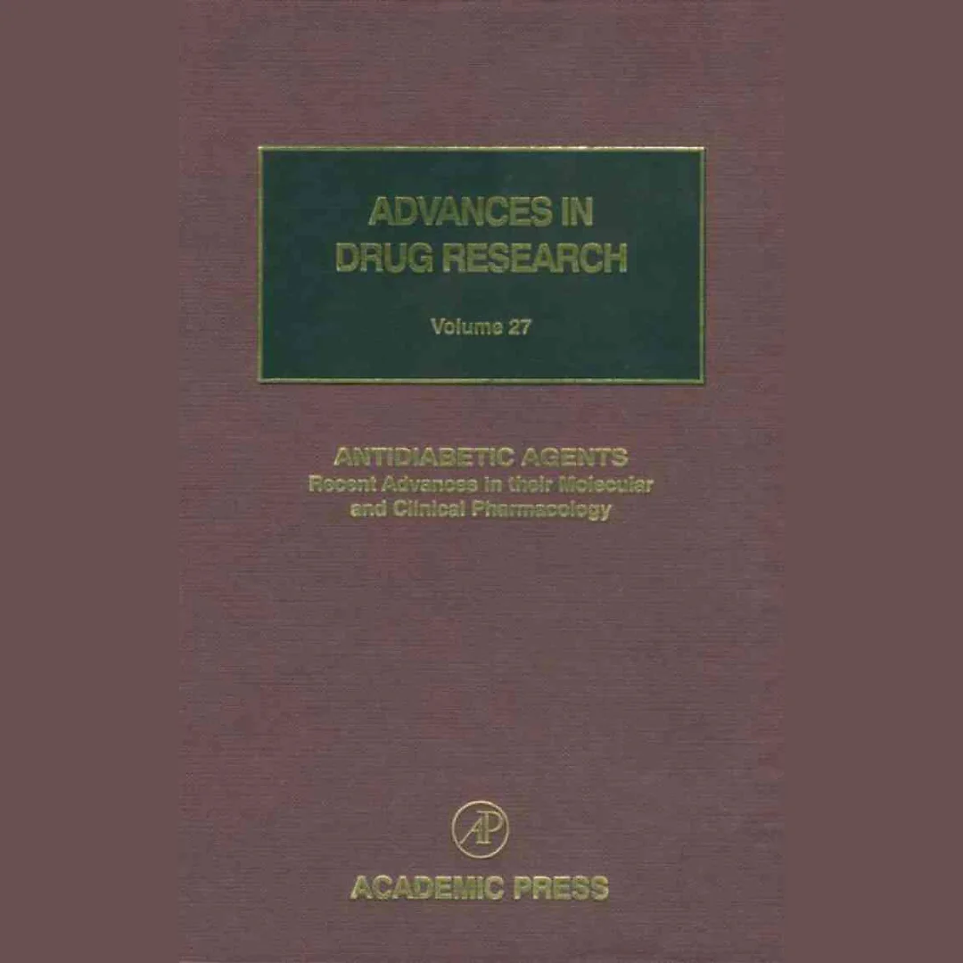 Antidiabetic Agents: Recent Advances in their Molecular and Clinical Pharmacology