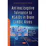 Antinociceptive Tolerance to NSAIDs in Brain Limbic Areas: Role of Endogenous Opioid and Cannabinoid Systems