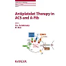 Antiplatelet Therapy in ACS and A-Fib