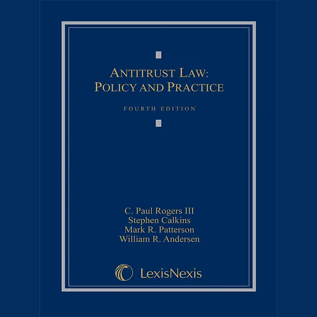 Antitrust Law: Policy and Practice