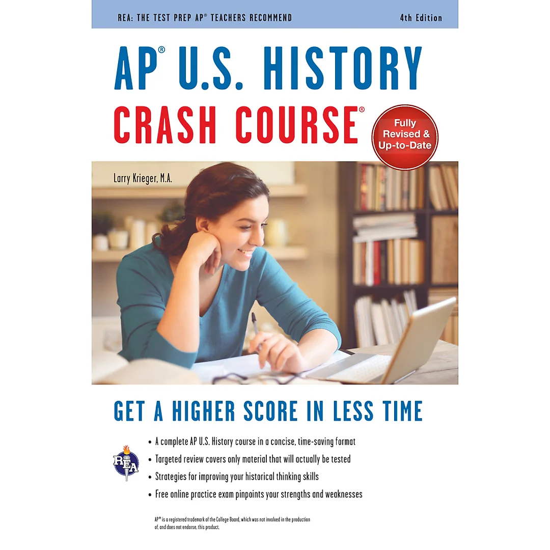 AP® U.S. History Crash Course, 4th Ed., Book + Online