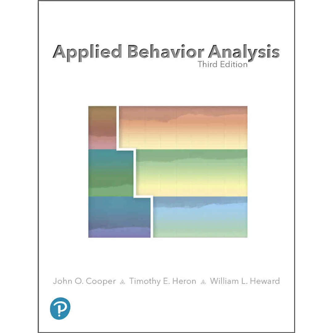 Applied Behavior Analysis, 3rd Edition