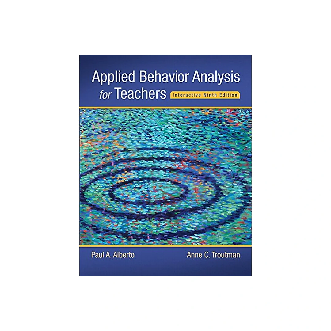 Applied Behavior Analysis for Teachers Interactive Ninth Edition