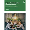 Applied Communication Research Methods: Getting Started as a Researcher 3rd Edition