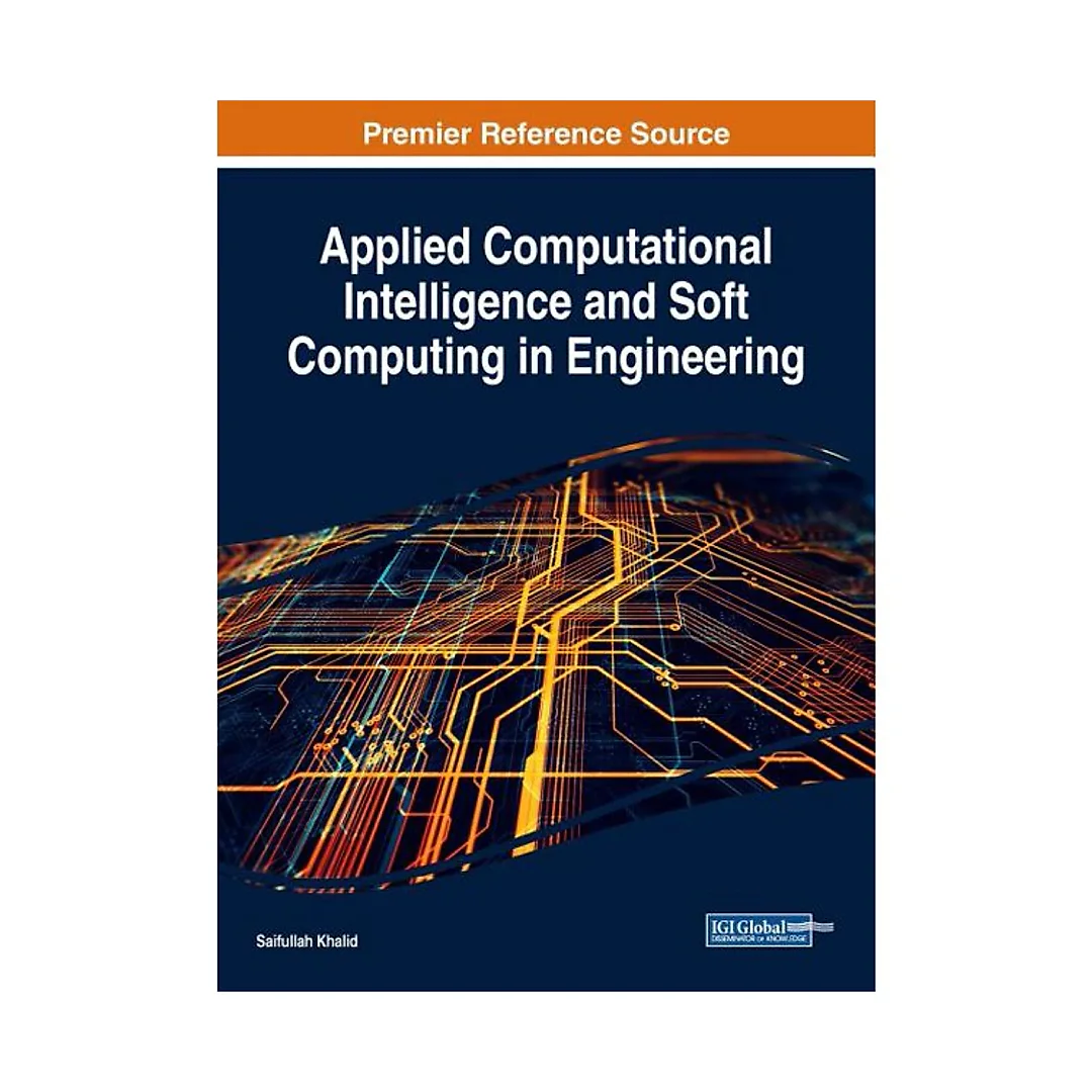 Applied Computational Intelligence and Soft Computing in Engineering