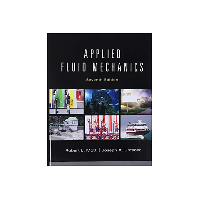 Applied Fluid Mechanics (7th Edition)