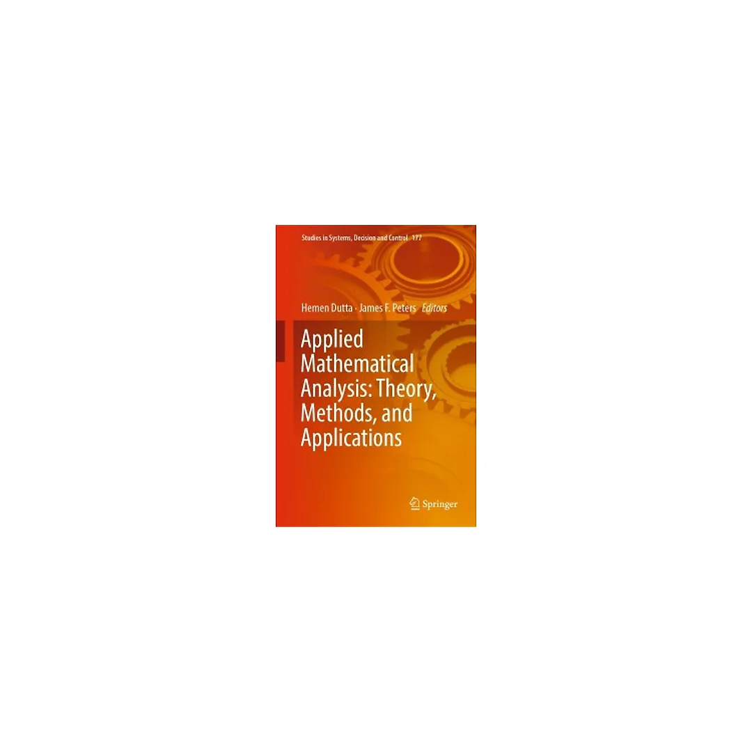 Applied Mathematical Analysis: Theory, Methods, and Applications