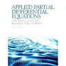 Applied Partial Differential Equations with Fourier Series and Boundary Value Problems, 5th Edition