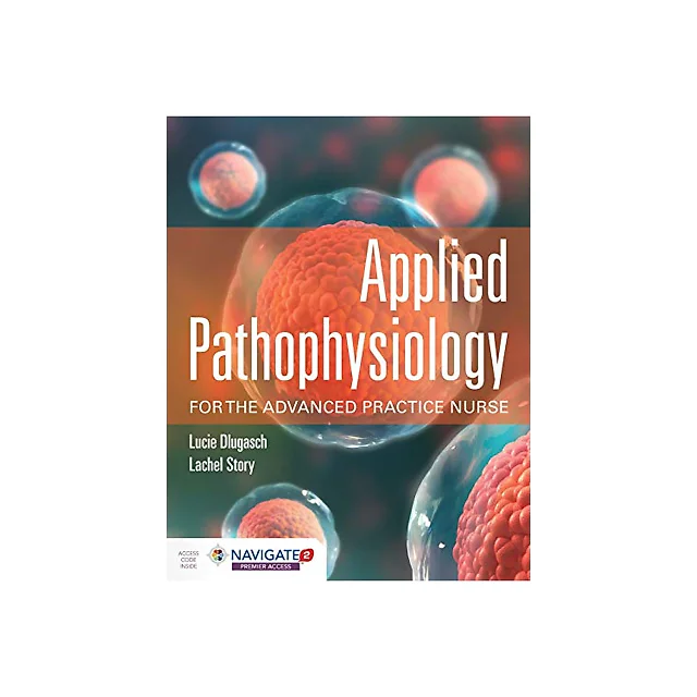 Applied Pathophysiology for the Advanced Practice Nurse