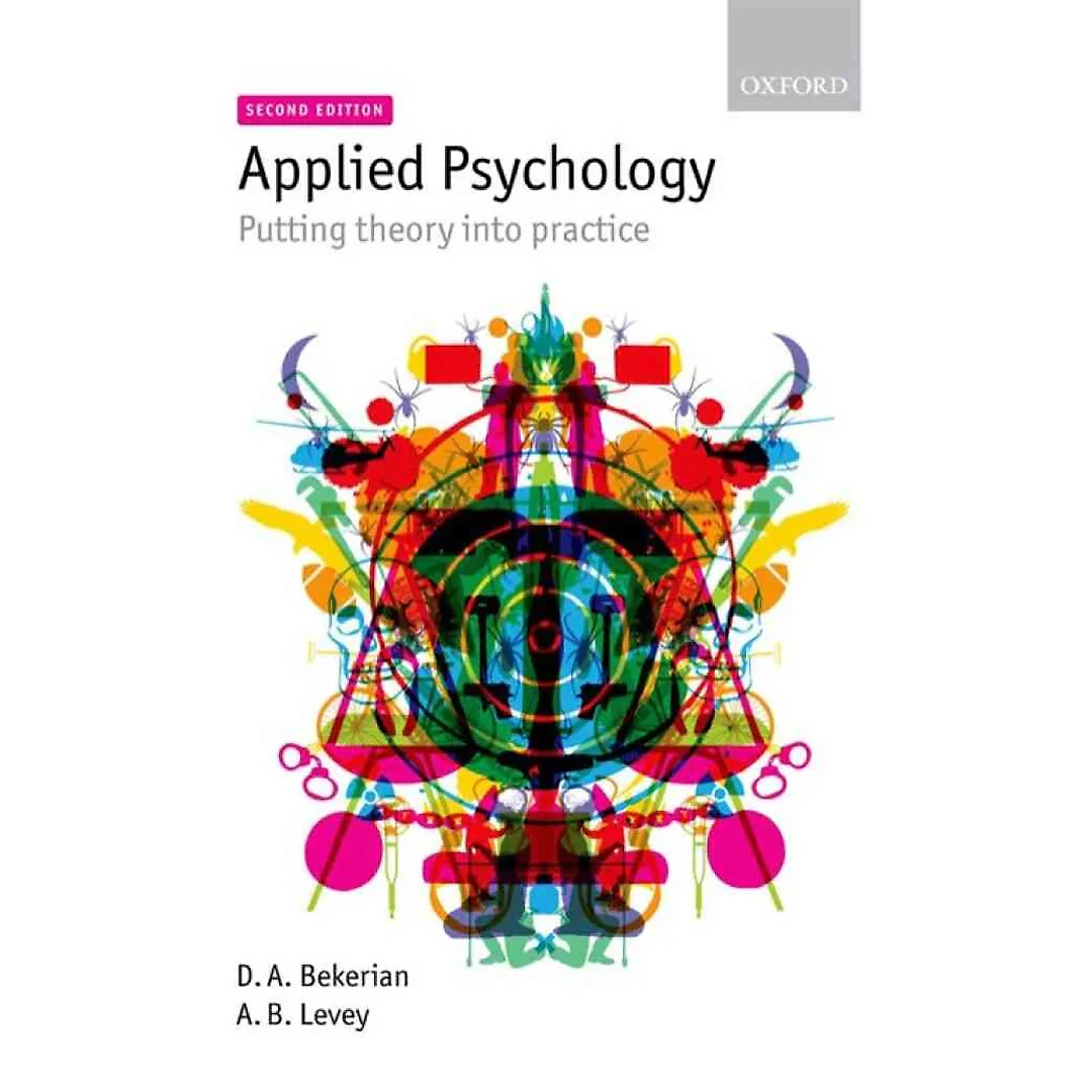 Applied Psychology: Putting theory into practice 2nd Edition