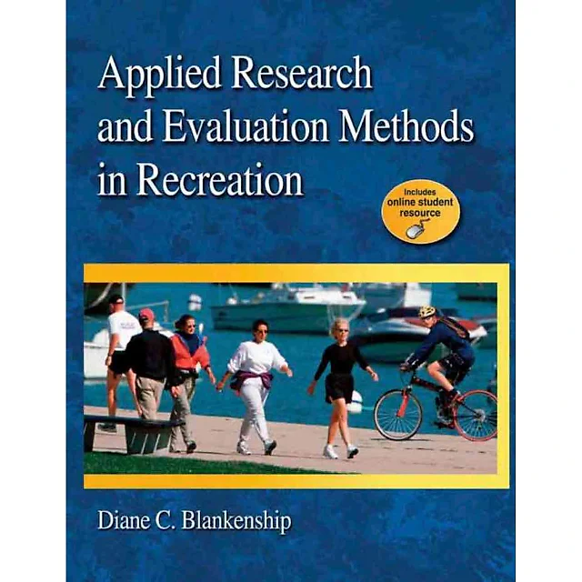 Applied Research and Evaluation Methods in Recreation